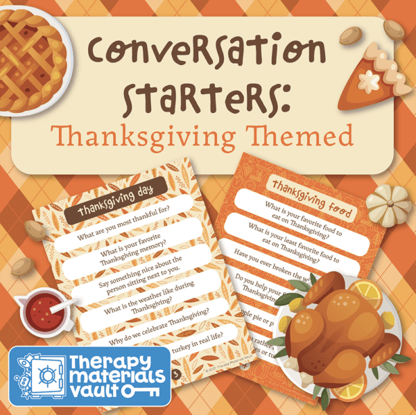 Conversation Starters: (Thanksgiving Themed)