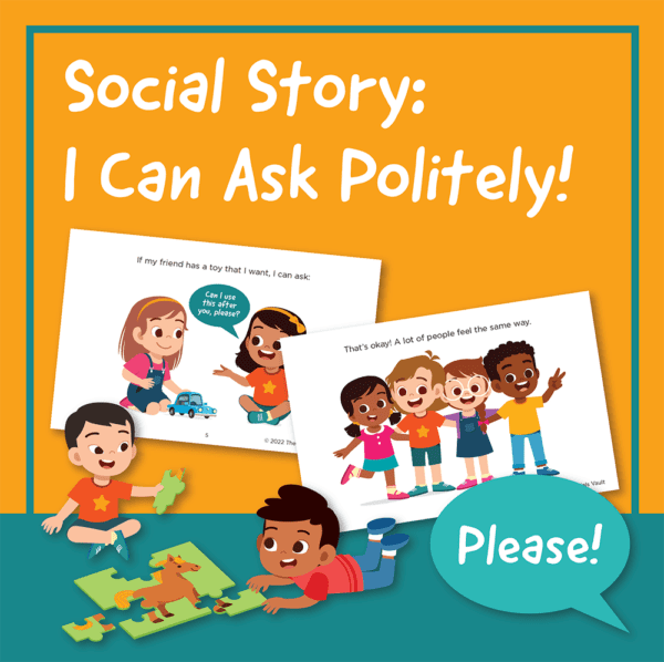 Social Story: I Can Ask Politely!