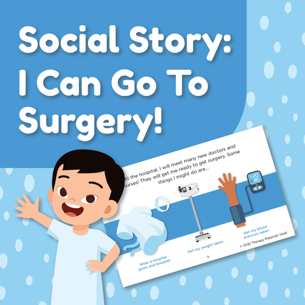Social Story: I Can Go to Surgery!