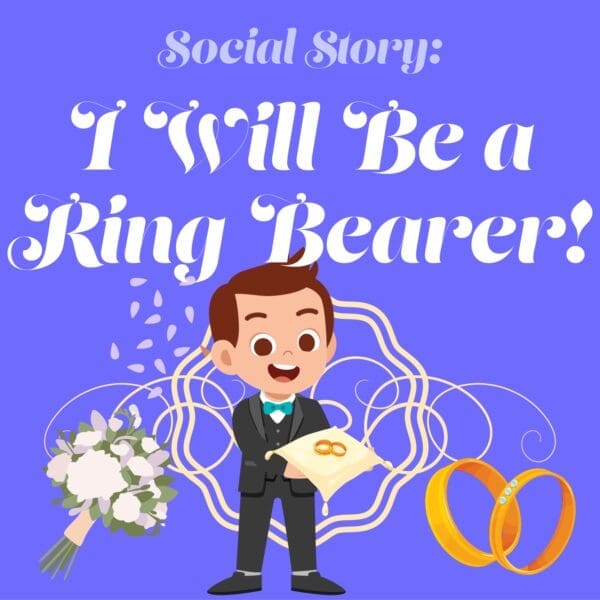 Social Story: I Will Be a Ring Bearer!